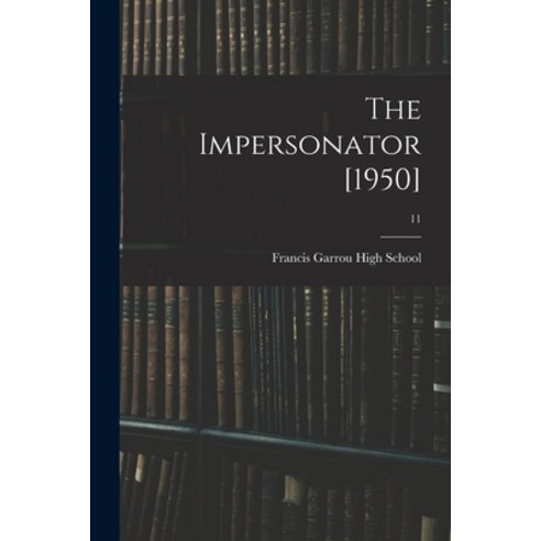 (영문도서) The Impersonator [1950]; 11 Paperback, Hassell Street Press, English, 9781014955951