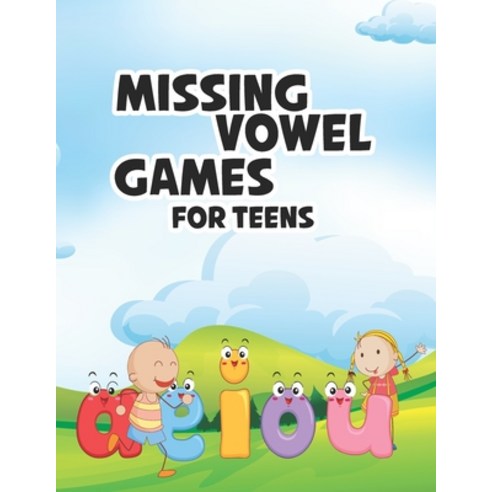 Missing Vowel Games For Teens: Missing Vowel Puzzle Brain Games Puzzle Books For Teens including sol... Paperback, Independently Published, English, 9798700520126