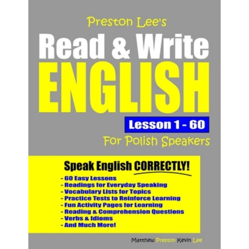 Preston Lee''s Read & Write English Lesson 1 - 60 For Polish Speakers Paperback, Independently Published