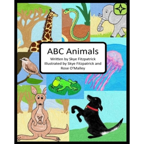 (영문도서) ABC Animals Paperback, Independently Published, English, 9798728462347