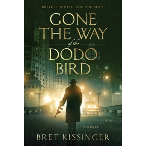 (영문도서) Gone the Way of the Dodo Bird Paperback, Bret Kissinger, English, 9781736107102