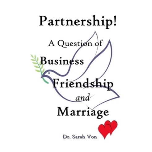 Partnership! A Question of Business Friendship and Marriage Paperback, Tweaking the Question Ministries