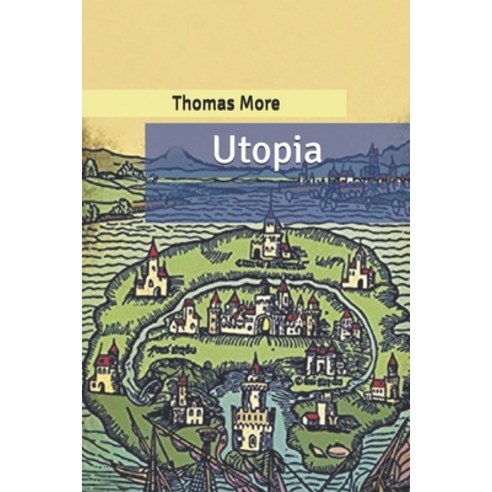 (영문도서) Utopia Paperback, Independently Published, English, 9798615692017