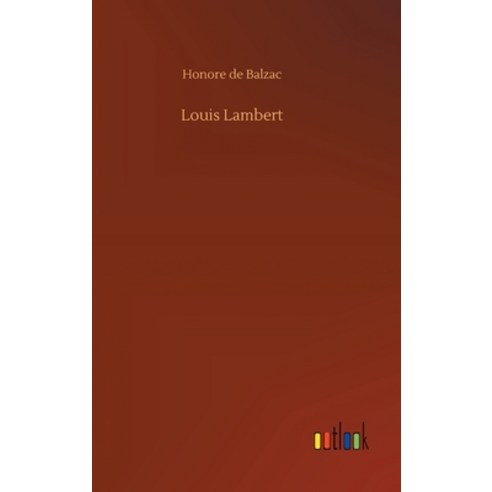 (영문도서) Louis Lambert Hardcover, Outlook Verlag, English, 9783734084676