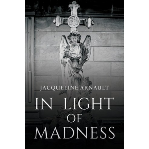 (영문도서) In Light of Madness Paperback, Olympia Publishers, English, 9781804394359