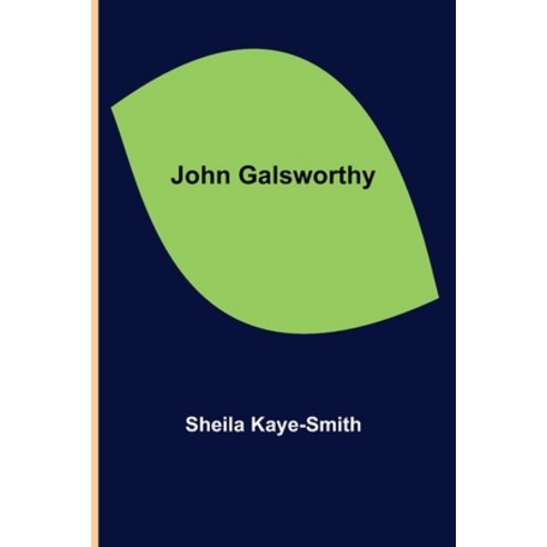 (영문도서) John Galsworthy Paperback, Alpha Edition, English, 9789356374225