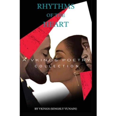 (영문도서) Rhythms of the Heart: A Vkings Poetry Collection Paperback, Independently Published, English, 9798416787295