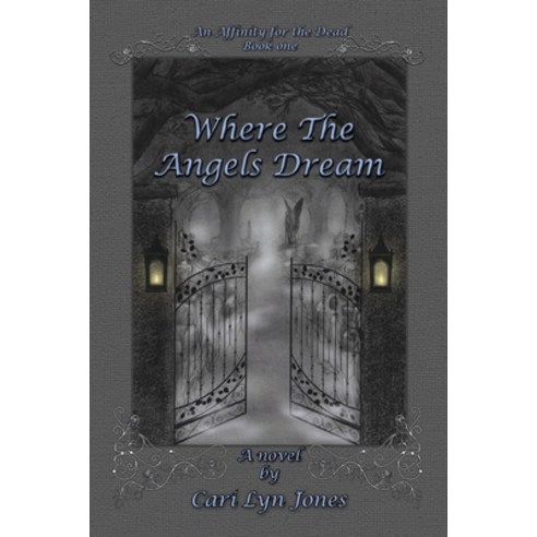 (영문도서) Where the Angels Dream Paperback, Lapis Moon Publishing, English, 9781937576134