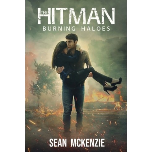 The Hitman: Burning Haloes Paperback, Independently Published