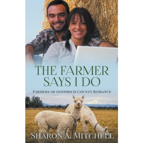 (영문도서) The Farmer Says I Do Paperback, Asd Publishing, English, 9781988423883