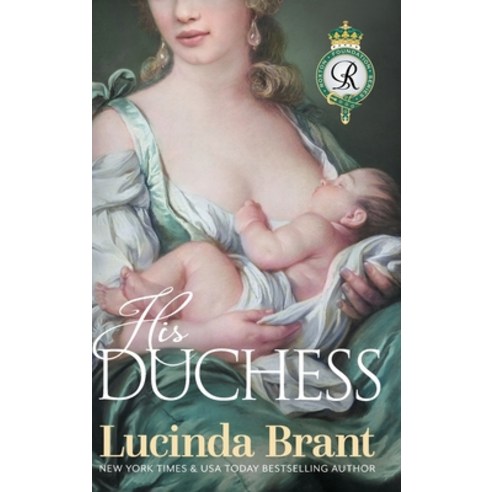 (영문도서) His Duchess: Sequel to Noble Satyr Hardcover, Sprigleaf Pty Ltd, English, 9781922985552