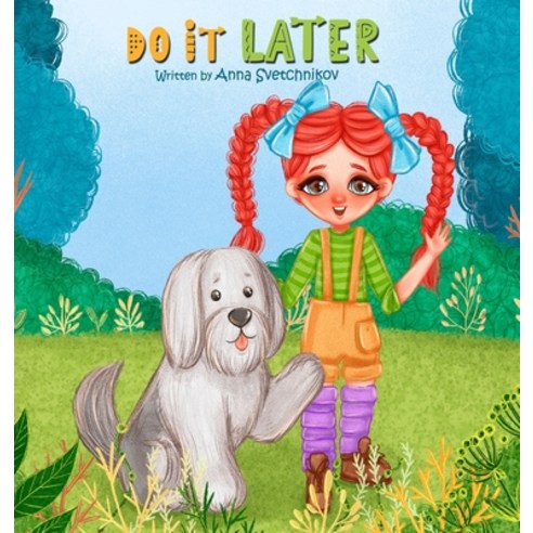 Do It Later Hardcover, Lulu.com, English, 9781716405006