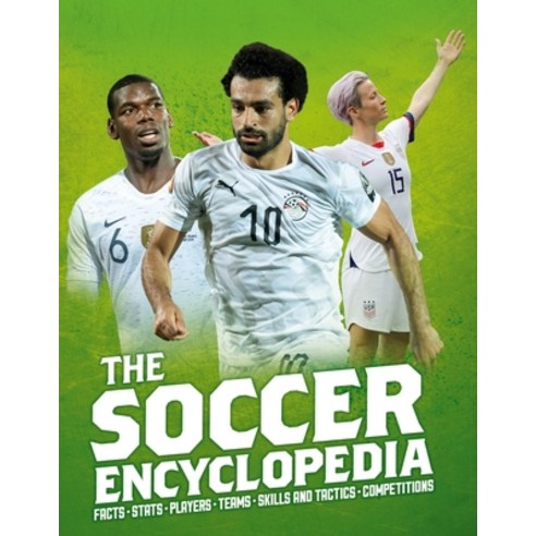 The Kingfisher Soccer Encyclopedia Hardcover