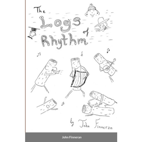 (영문도서) The Logs of Rhythm Paperback, Lulu.com, English, 9781291113693