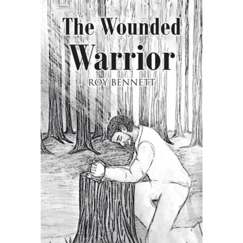 (영문도서) The Wounded Warrior Paperback, Christian Faith Publishing,..., English, 9798886162738