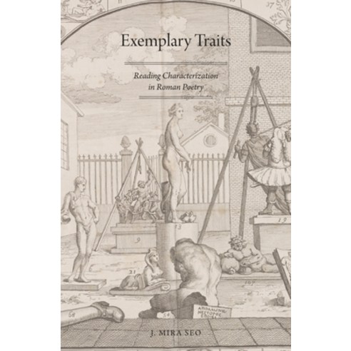(영문도서) Exemplary Traits: Reading Characterization in Roman Poetry Hardcover, OUP Us, English, 9780199734283