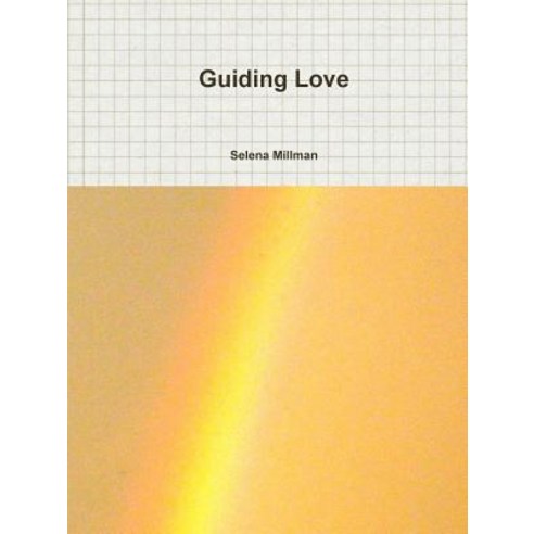 (영문도서) Guiding Love Paperback, Lulu.com, English, 9780359664184