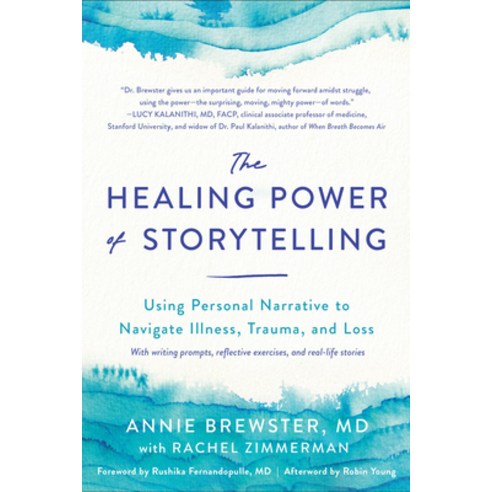 (영문도서) The Healing Power of Storytelling: Using Personal Narrative to Navigate Illness Trauma and ... Paperback, North Atlantic Books, English, 9781623176693