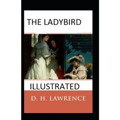 (영문도서) The Ladybird Illustrated Paperback, Independently Published, English, 9798518168794