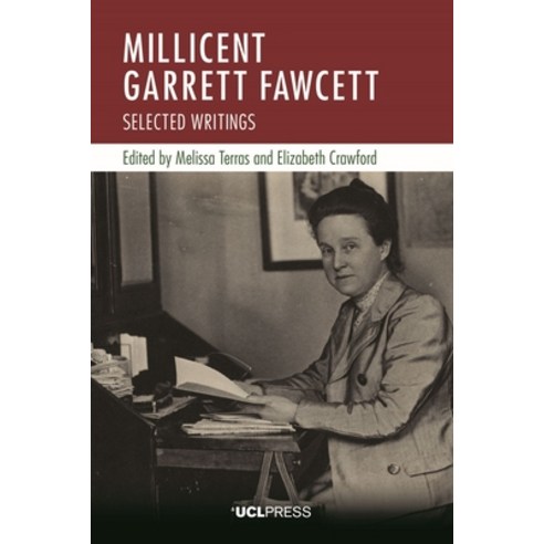 (영문도서) Millicent Garrett Fawcett: Selected Writings Paperback, UCL Press, English, 9781787358645