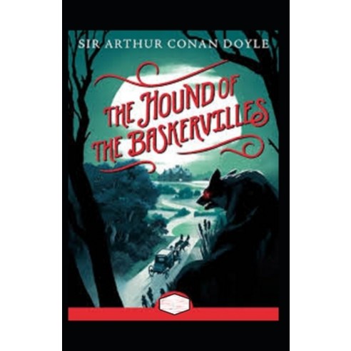 (영문도서) The Hound of the Baskervilles Annotated Paperback, Independently Published, English, 9798460093755