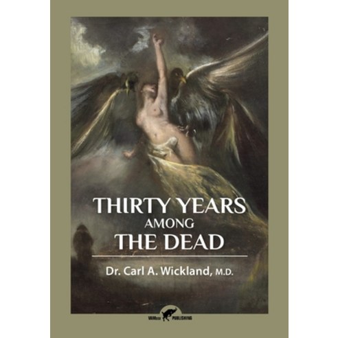 Thirty Years Among the Dead Paperback, Vamzzz Publishing, English, 9789492355447