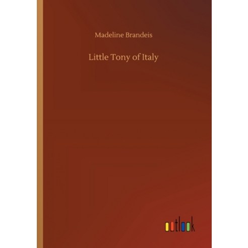 Little Tony of Italy Paperback, Outlook Verlag