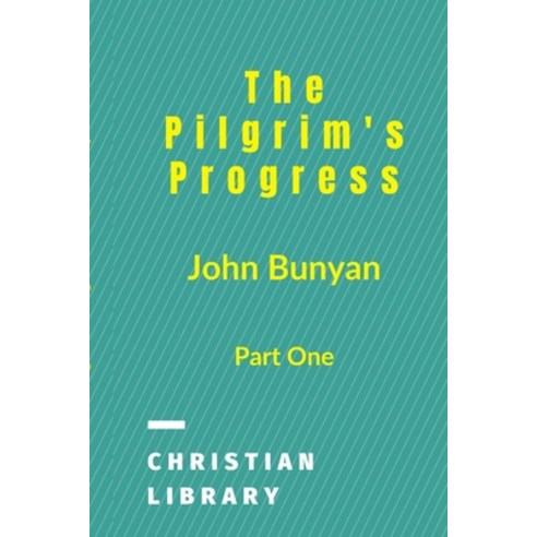 (영문도서) The Pilgrim''s Progress Paperback, Blurb, English, 9781006963568