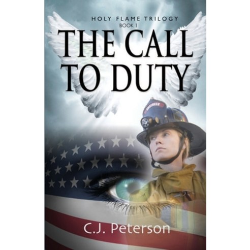 The Call to Duty: Holy Flame Trilogy Book 1 Paperback, Texas Sisters Press, LLC
