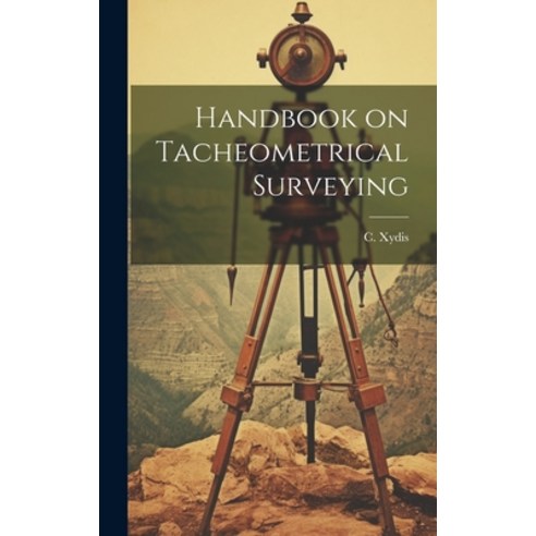 (영문도서) Handbook on Tacheometrical Surveying Hardcover, Legare Street Press, English, 9781020829987