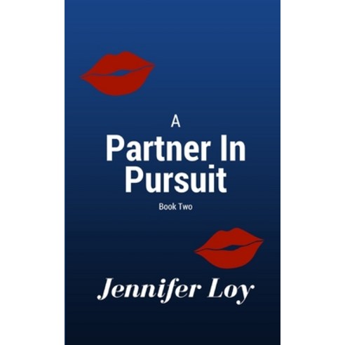 (영문도서) A Partner In Pursuit: Book Two Paperback, Createspace Independent Pub..., English, 9781548487157