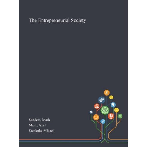 The Entrepreneurial Society Hardcover, Saint Philip Street Press, English, 9781013276798