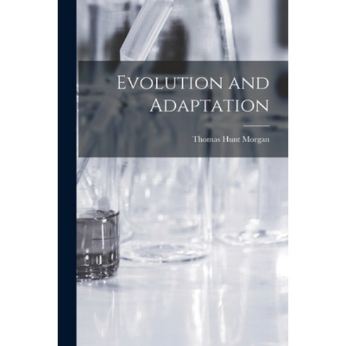 (영문도서) Evolution and Adaptation Paperback, Legare Street Press, English, 9781015881587