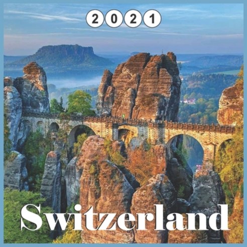 Switzerland: 2021 calendar Wall Calendar 16 Months calendar Paperback, Independently Published