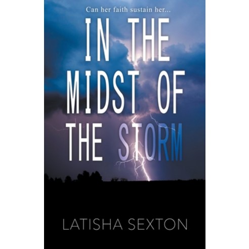 (영문도서) In the Midst of the Storm Paperback, Coffee & Grace Publishing, LLC, English, 9798215684894