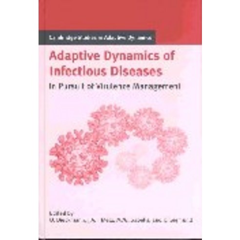Adaptive Dynamics of Infectious Diseases, Cambridge University Press