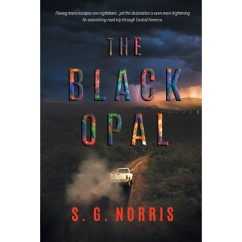 (영문도서) The Black Opal Paperback, S G Norris, English, 9781838262419