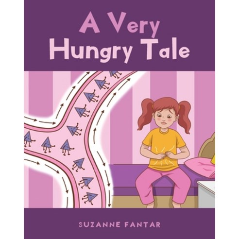 A Very Hungry Tale Paperback, Covenant Books, English, 9781645595618