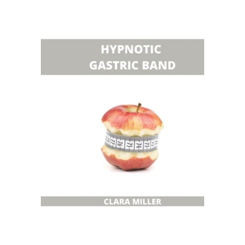 (영문도서) Hypnotic Gastric Band Paperback, Independently Published, English, 9798517301727