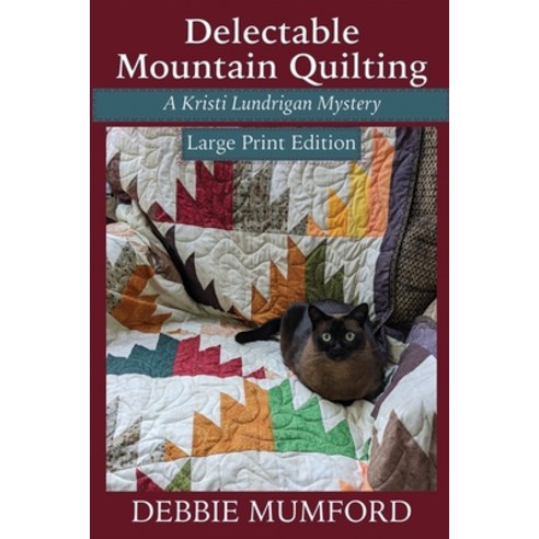 (영문도서) Delectable Mountain Quilting Paperback, Wdm Publishing, English, 9781956057003