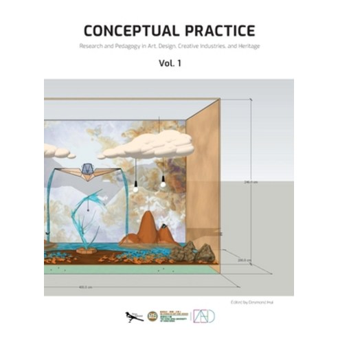 (영문도서) Conceptual Practice - Research and Pedagogy in Art Design Creative Industries and Heritage... Hardcover, Nives Edizioni, English, 9791280520234