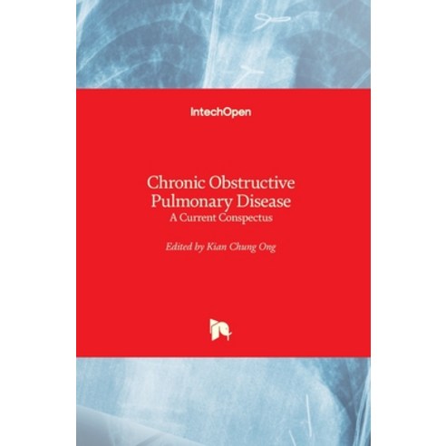 (영문도서) Chronic Obstructive Pulmonary Disease: A Current Conspectus Hardcover, Intechopen, English, 9781839689260