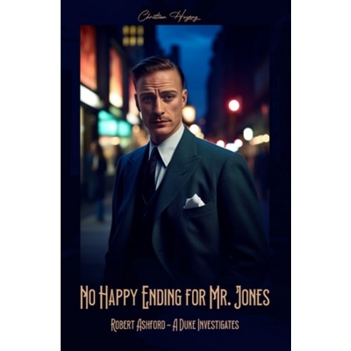 (영문도서) No Happy Ending for Mr. Jones Paperback, Independently Published, English, 9798880441310