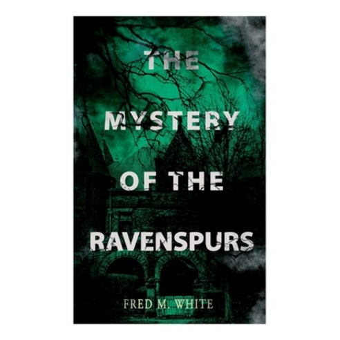 The Mystery of the Ravenspours: The Black Valley Paperback, E-Artnow, English, 9788027336555