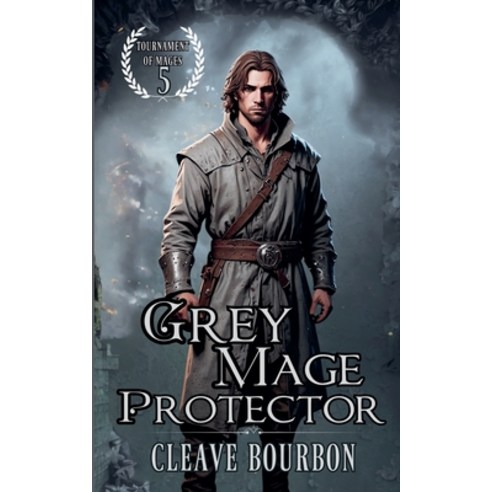 (영문도서) Grey Mage: Protector Paperback, Cleave Bourbon, English, 9798223681298