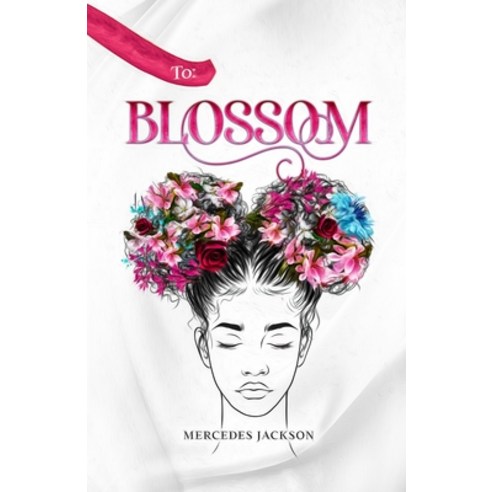 (영문도서) To: Blossom Paperback, Mercedes Jackson, English, 9781736889947