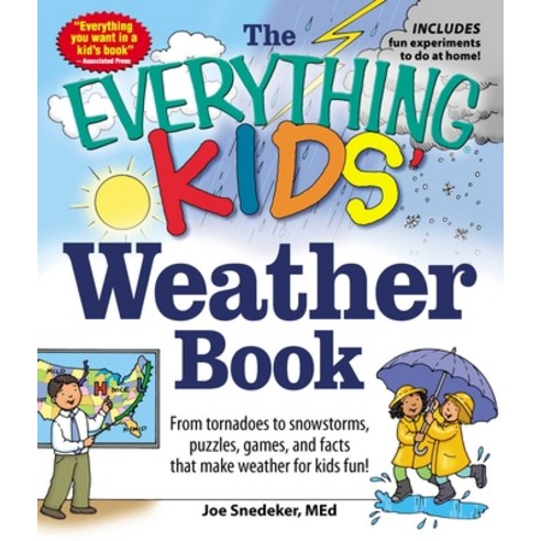 (영문도서) The Everything Kids'' Weather Book: From Tornadoes to Snowstorms Puzzles Games and Facts Th... Paperback, English, 9781440550362