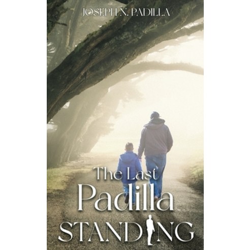 (영문도서) The Last Padilla Standing Hardcover, Proisle Publishing Service, English, 9781961526020