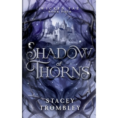 (영문도서) Shadow of Thorns Paperback, Stacey Trombley, English, 9798988748120