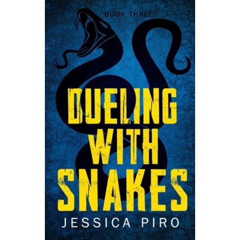 (영문도서) Dueling with Snakes Paperback, Independently Published, English, 9798840604304